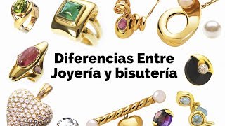 Diferencias Entre La JOYERÍA Y La BISUTERÍA ❤️ [upl. by Anitsim940]