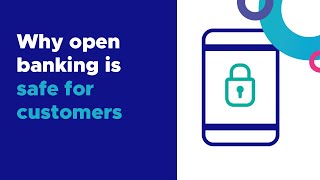 Why open banking is safe for consumers [upl. by Onitnas]