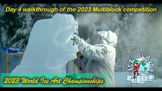 2023 Ice Art Championships Multiblock Day 4 [upl. by Guss21]