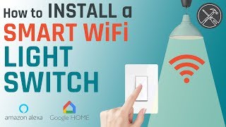 How to Install a Smart WiFi Light Switch for Amazon Alexa or Google Home [upl. by Adaminah]