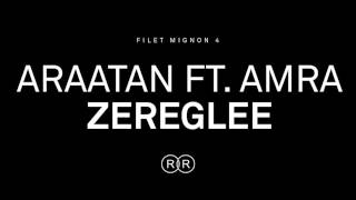 Araatan ft Amra  Zereglee [upl. by Wheelwright687]