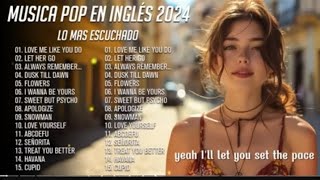 Musicas Internacionais Mais Tocadas 2024 🟢 Melhores Musicas Pop Internacional 2024 [upl. by Pippas]