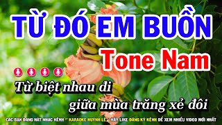 Karaoke Từ Đó Em Buồn  Tone Nam  Beat Chuẩn  Dễ Hát Nhất  Huỳnh Lê [upl. by Eneiluj69]