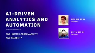 AI Driven Analytics and automation for unified observability and security [upl. by Florina]