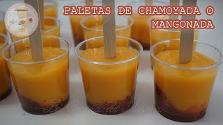 Paletas de Chamoyada o Mangonada [upl. by Atilrahc]