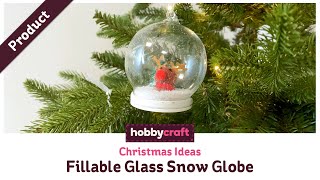 How to Make a Reindeer Fillable Snow Globe  Hobbycraft [upl. by Jeth]