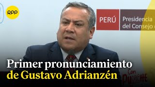 Gustavo Adrianzén brinda su primer pronunciamiento como el nuevo presidente del Consejo de Ministros [upl. by Hepsibah]