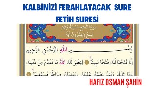 FETİH SURESİ  OSMAN ŞAHİN  fetih suresi oku  fetih suresi dinle Fetih suresi hızlı okunuşu [upl. by Ermanno810]