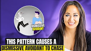 Why the Dismissive Avoidant Won’t Chase You [upl. by Primavera]