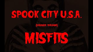 Karaoke Misfits  Spook City USA [upl. by Aihc]