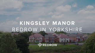 Welcome to Kingsley Manor  New Redrow homes available in Yorkshire [upl. by Poock731]