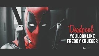 ✘ Deadpool » You look like Freddy Krueger « [upl. by Ailemac]