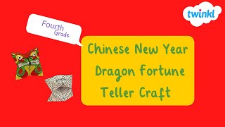 Chinese New Year Dragon Fortune Teller Craft  Twinkl USA [upl. by Veronica]