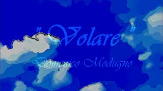 quot NEL BLU DIPINTO DI BLU quot   Volare  Domenico Modugno [upl. by Lemmy903]