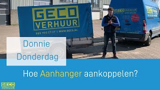 Hoe Aanhanger Aankoppelen  Uitleg over Aanhanger met Huif  GECO Verhuur [upl. by Linsk]