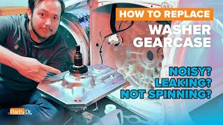 Noisy Leaking Not Spinning Replace the Gearcase on your Washer Whirlpool Maytag Amana Kenmore [upl. by Naitsirhk794]