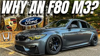 Why I Bought An F80 M3  The Other Cars I Almost Bought [upl. by Paquito448]