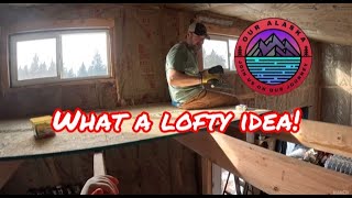 Building a Loft in our Alaska Off Grid Tiny House [upl. by Zetnom405]