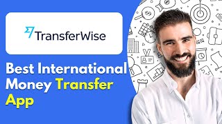 Best International Money Transfer App For 2025 [upl. by Stelmach]