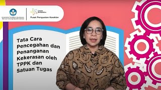 Tata Cara Penanganan Kekerasan di Lingkungan Satuan Pendidikan oleh TPPK dan Satgas PPKSP [upl. by Eylloh]