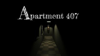 Apartment 407 Gameplay part 1 [upl. by Ohara]