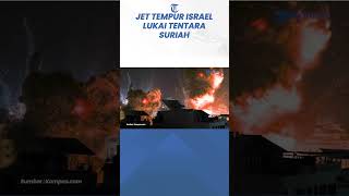 Serangan Jet Tempur Israel di Aleppo dan Idlib Lukai Beberapa Tentara Suriah [upl. by Annuhsal284]