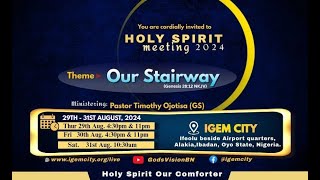 HOLY SPIRIT MEETING VIGIL  IGEM  PASTOR TIMOTHY OJOTISA  30TH AUGUST 2024 [upl. by Ettenot]