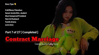 Contract Marriage  Part7  Jenlisa FF short story [upl. by Christenson]