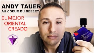 🔴 ANDY TAUER ● AU COEUR DU DÉSERT  SALUDOS AROMÁTICOS [upl. by Delcina]