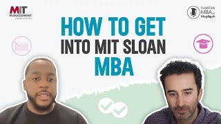 We Talk to an MIT Sloan Admissions Officer  Gradtalk MBA Episode 2 with Terrell Williams [upl. by Uni419]