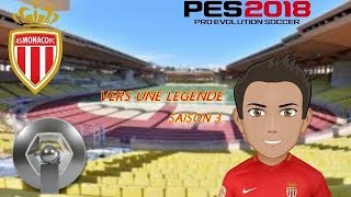 PES 2018 VERS UNE LEGENDE FIN SAISON 3 [upl. by Airetak]