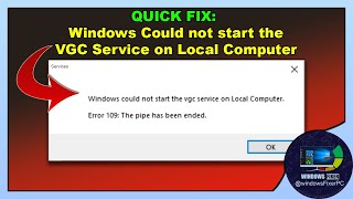 Fix Windows Could Not Start the VGC Service on Local Computer [upl. by Blum475]