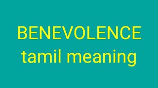 BENEVOLENCE tamil meaningsasikumar [upl. by Ykcir]