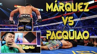 REACCIONANDO A MÁRQUEZ VS PACQUIAO EL DESENLACE [upl. by Rodavlas405]