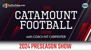 Catamount Football Show 2024 Preseason Show [upl. by Elspeth]