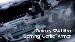 Galaxy S24 Ultra Corning® Gorilla® Armor  Samsung [upl. by Herstein554]