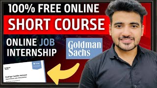 Goldman Sachs Free Certification Course  Goldman Sachs Online Internship For Students amp Graduates [upl. by Otreblif]