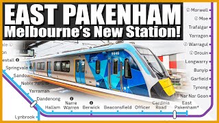 Melbournes Newest Station  Pakenham Goes East [upl. by Thorlie]