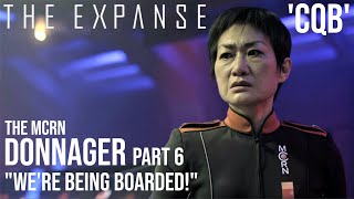 The Expanse  The Donnager Part 6  quotWere Being Boardedquot  CQB Pt3 [upl. by Joye]