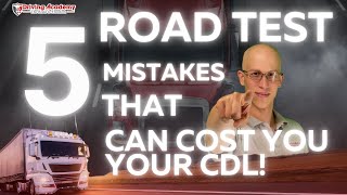 5 CDL Road Test Mistakes You MUST Avoid To Pass [upl. by Nnaear273]