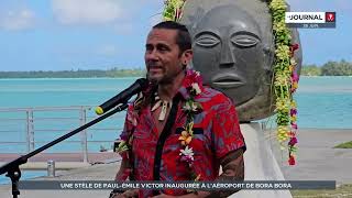 Une stèle de PaulÉmile Victor inaugurée à laéroport de Bora Bora [upl. by Ahseim60]