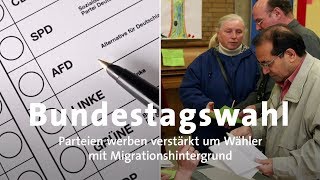 Parteien werben um Wähler mit Migrationshintergrund [upl. by Dorris106]