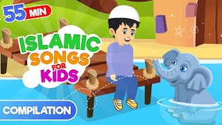 Compilation 55 Mins  Islamic Songs for Kids  Nasheed  Cartoon for Muslim Children [upl. by Ninazan]