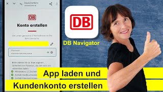 DB Navigator App laden und KundenKonto erstellen Smartphone einfach erklärt [upl. by Zach]