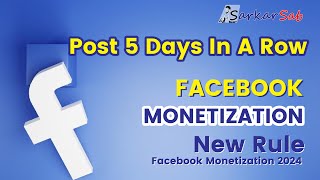 Post 5 days in a row facebook bangla  New Rule 💰 Facebook Monetization 2024 [upl. by Atwekk]