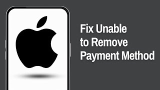 How to Fix Unable to Remove Payment Method quotThere is an Active Subscriptionquot Error on iPhone [upl. by Brenden]