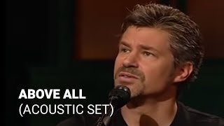 Above All  Paul Baloche [upl. by Worrell]