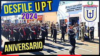 DESFILE ANIVERSARIO UNIVERSIDAD PRIVADA DE TACNA UPT 2024 [upl. by Koffman]