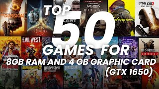 Top 50 Games For 8 GB Ram And 4 GB Graphics card 2024 [upl. by Faun449]