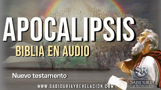 📗 APOCALIPSIS Biblia Hablada 📘 Excelente 📖 El Libro de Apocalipsis Completo Biblia en audio [upl. by Oicnedif]